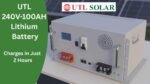 UTL 240V-100AH Lithium Battery