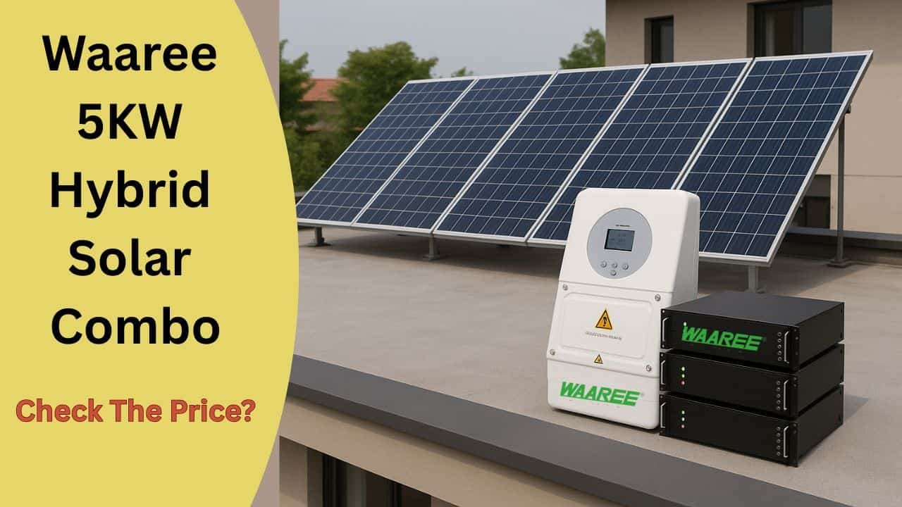 Waaree 5KW Hybrid Solar Combo